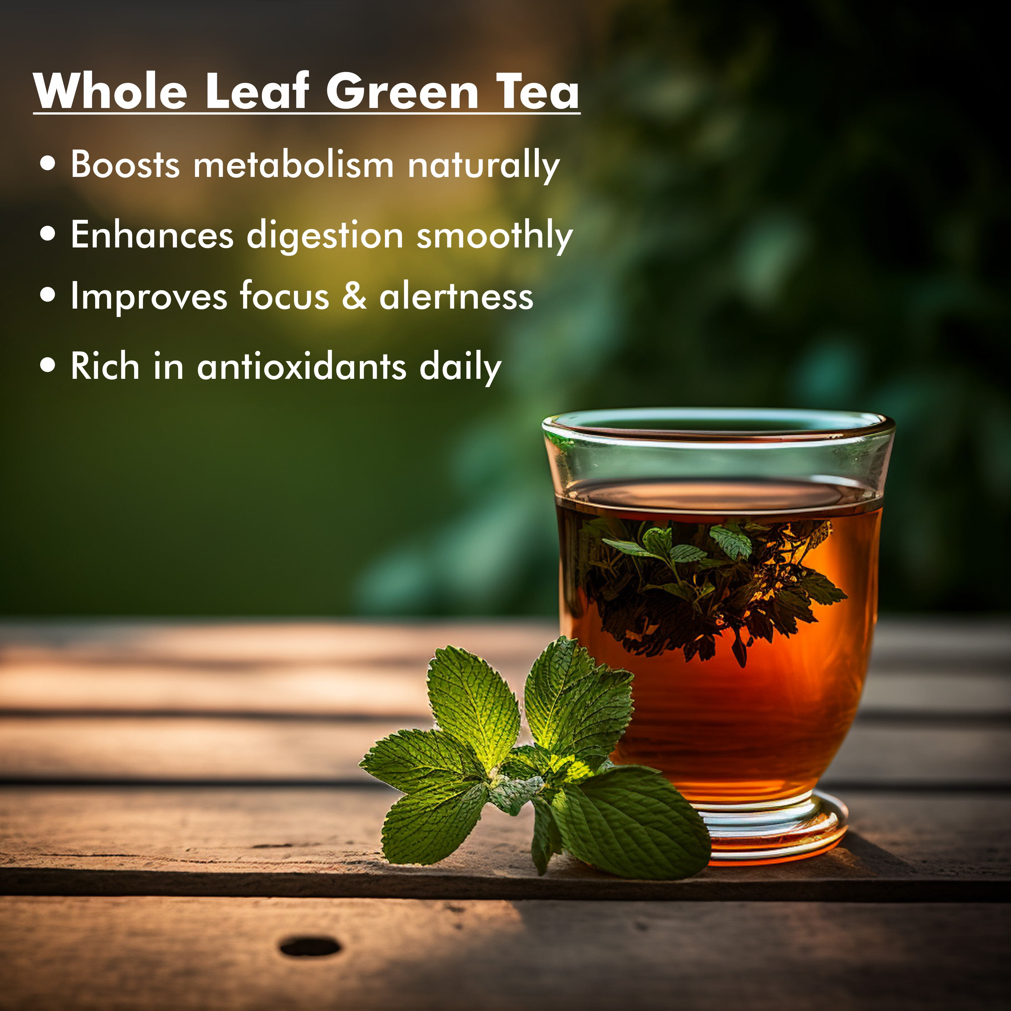 PREMIUM WHOLE LEAF GREEN TEA
